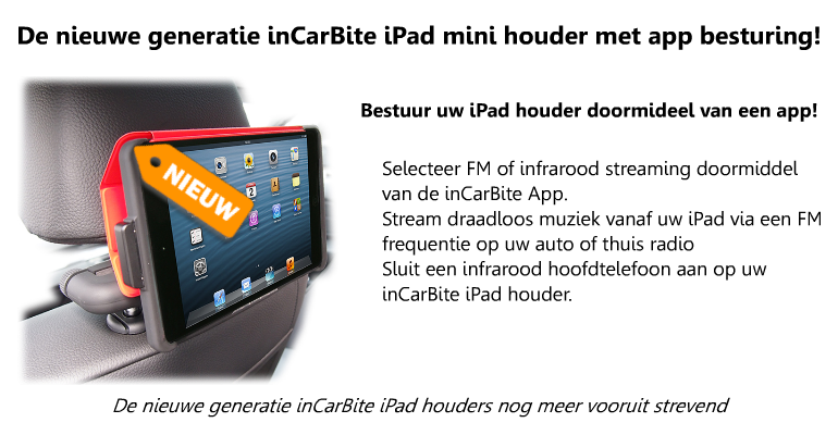 De nieuwe inCaBite iPad mini houder met App besturing